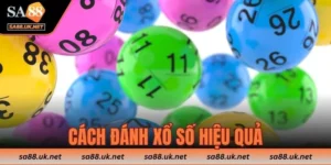 cách đánh xổ số hiệu quả