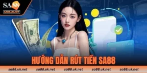 Hướng dẫn rút tiền SA88